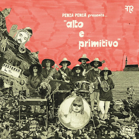 Penza Penza - Alto E Primitivo LP