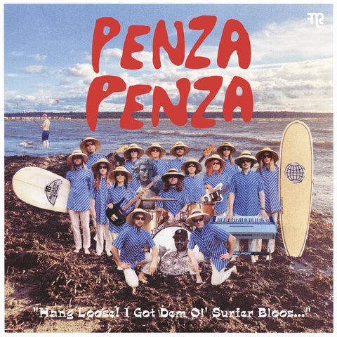 Penza Penza - Hang Loose! I Got Dem Ol’ Surfer Bloos… LP