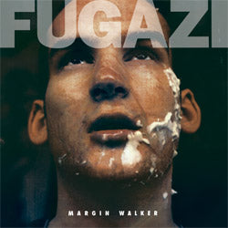 Fugazi - Margin Walker (RE)