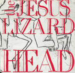 The Jesus Lizard – Head LP