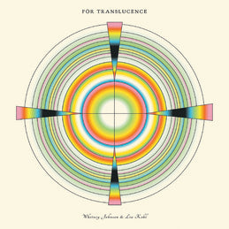 Whitney Johnson & Lia Kohl - For Translucence LP