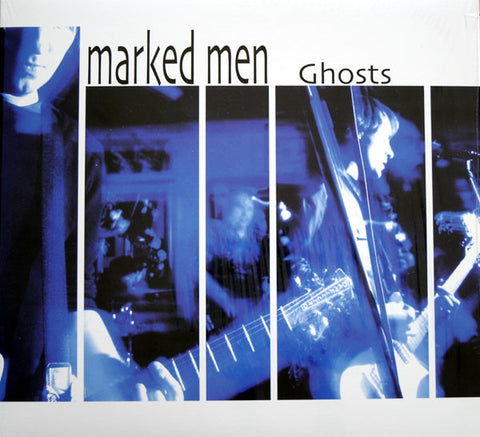 Marked Men – Ghosts