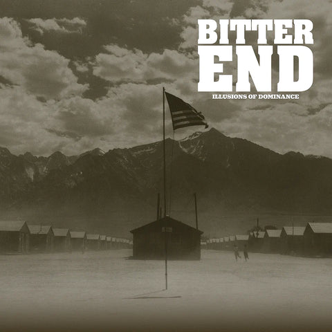 BITTER END "ILLUSIONS OF DOMINANCE" LP (clear)