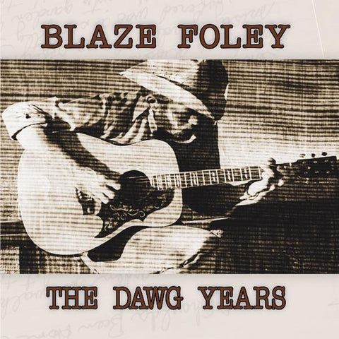 Blaze Foley – The Dawg Years LP