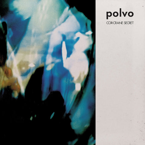 Polvo - Cor-Crane Secret (RE)