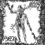 Pyrex - Body LP