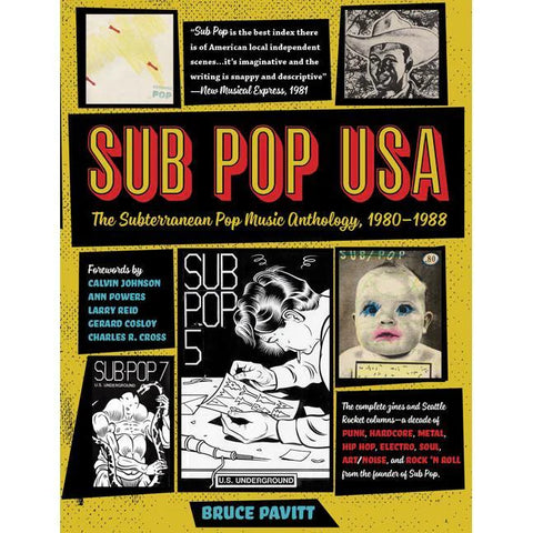 Sub Pop USA: The Subterranean Pop Music Anthology, 1980-1988 BOOK