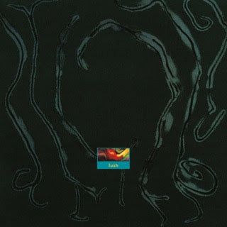 Lush – Gala LP (2025 Remaster)