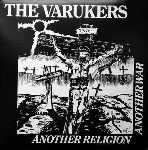 The Varukers – Another Religion Another War ('12 RE)