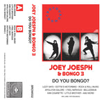 Joey Joesph & Bongo 3 "Do You Bongo?" CS