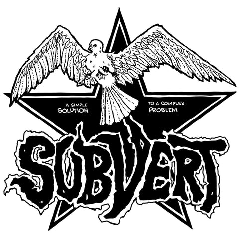 Subvert - A Simple Solution to a Complex Problem 7"