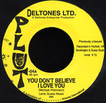Deltones Ltd. "You Don't Believe I Love You" 7"