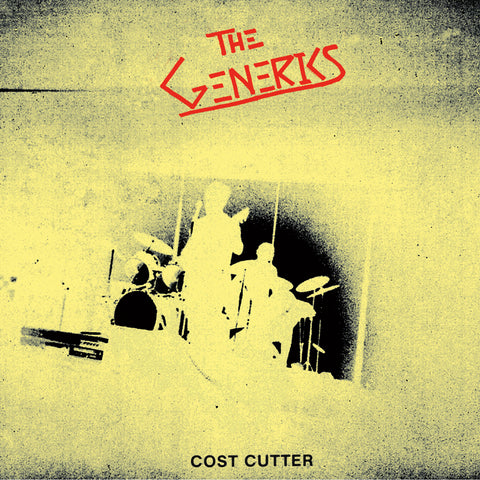 Generics, The "Cost Cutter" 7" *Black vinyl*
