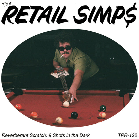 Tha Retail Simps - Reverberant Scratch LP