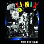 U-Nix "Nuke Portland" 12"