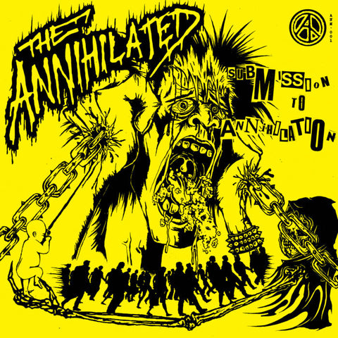 The Annihilated - Submission to Annihilation LP