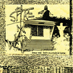 Spike In Vain - Jesus Was Born in a Mobile Home [Expanded] 2xLP